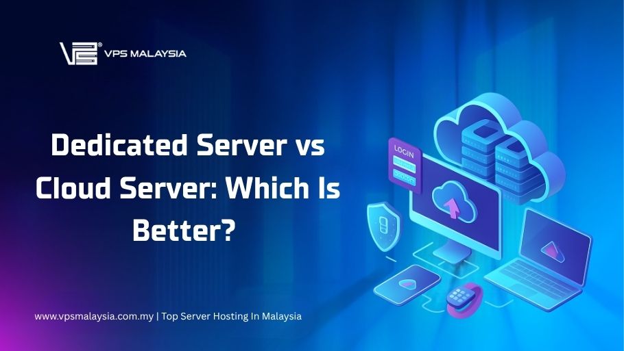 Dedicated Server vs Cloud Server