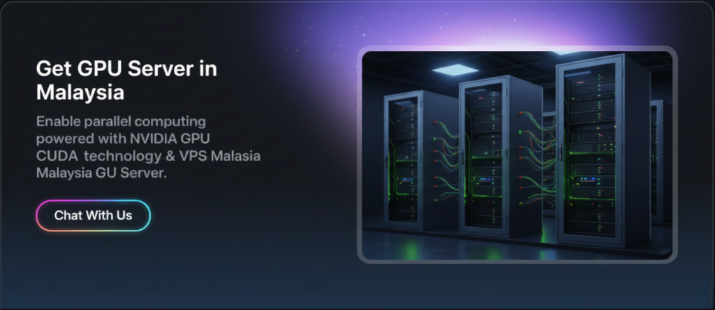 Get GPU Server in Malaysia