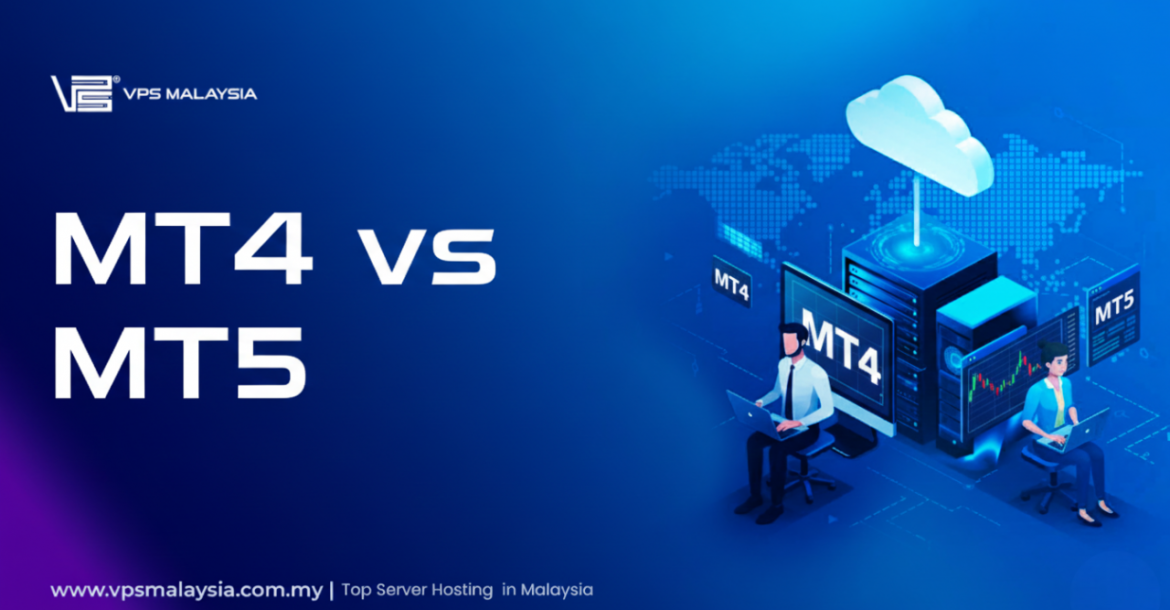 MT4 vs MT5: Which Is Better for Trading?