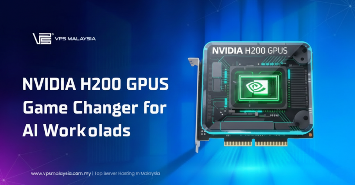NVIDIA H200 GPUs | Game Changer for AI Workloads