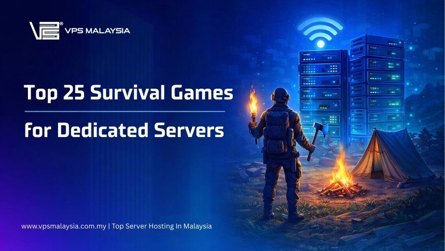 Top 25 Survival Games for Dedicated Server Hosting